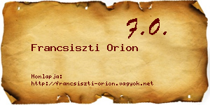 Francsiszti Orion névjegykártya